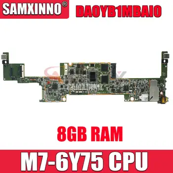 830314-001 830314-501 830314-601 Mainboard HP X2 12-Nešiojamąjį kompiuterį Plokštė DA0YB1MBAI0 Su SR2EH M7-6Y75 CPU, 8GB 100% Testuotas