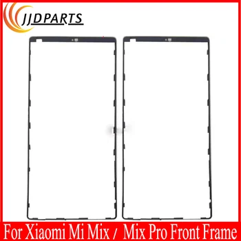 Už Xiaomi Mi Mix Pro Priekinę Korpuso Važiuoklės Plokštė LCD Bezel Faceplate Rėmas Xiaomi Sumaišykite Priekinis Rėmas