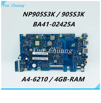 BA41-02425A Samsung NP905S3K 905S3K Nešiojamojo kompiuterio pagrindinę Plokštę su A4 PROCESORIUS 4GB RAM BA92-15147A BA92-15147B Mainboard