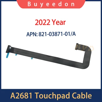 Naujas A2681 Touchpad Kabelis 821-03871-01/A, MacBook Air 