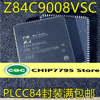 Z84C9008VSC PLCC84 Kokybės užtikrinimo multi-funkcinis periferinių įrenginių aplieti mikroprocesorius