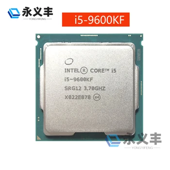 Intel Core I5-9600KF i5 9600KF i59600KF 9600KF 3.7 GHz Šešių branduolių Šešių Sriegiu CPU Procesorius 9M 95W LGA 1151 Originalus originali
