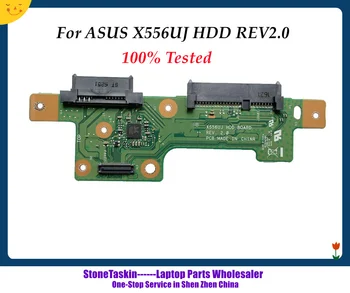 StoneTaskin Aukštos kokybės 60NB09T0-HD1030 69N0SMD10C02-01, ASUS X556UJ HDD Rev2.0 Kietojo Disko Vairuotojo Lenta, Adapteris 100% Testuotas